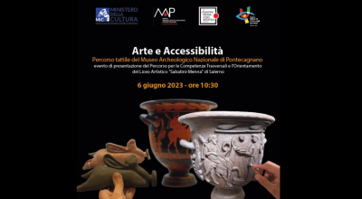 Arte e Accessibilità: Percorso tattile del Museo Archeologico Nazionale di Pontecagnano