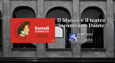 Il Museo e il Teatro incontrano Dante