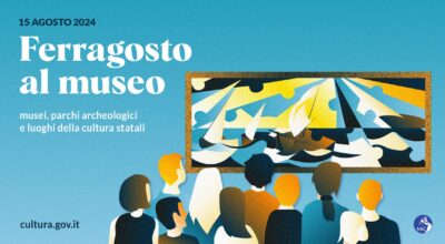 Ferragosto 2024: orari musei e luoghi della cultura