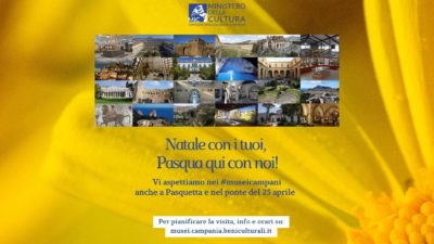 Festività aprile 2022: orari luoghi della cultura della Direzione regionale Musei Campania