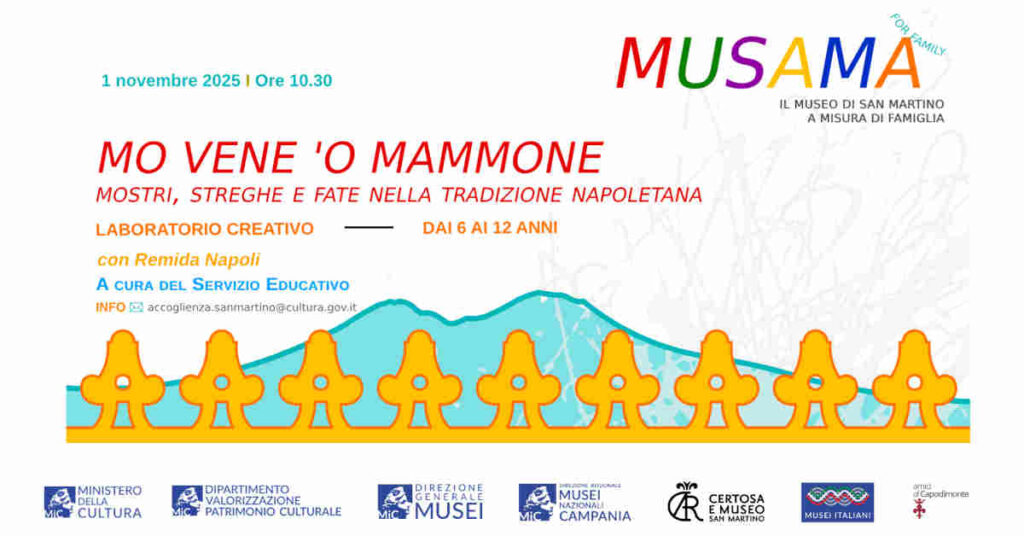 Musama’ – Mo vene ‘o Mammone: mostri, streghe e fate nella tradizione napoletana