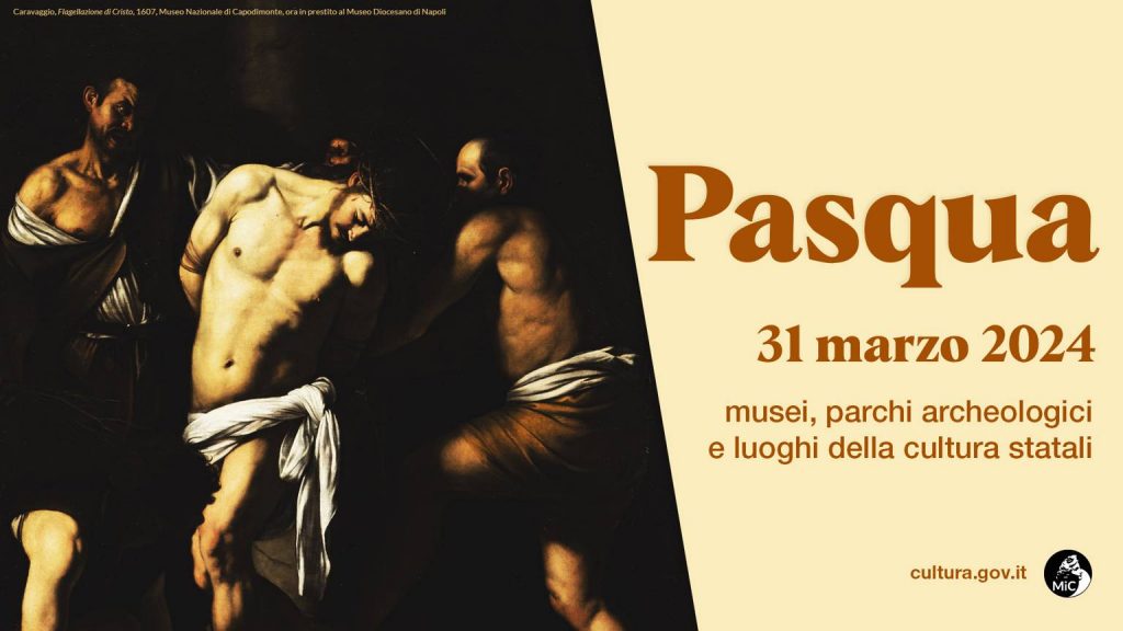 Festività di Pasqua 2024: orari luoghi della cultura della Direzione regionale Musei Campania
